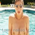 Town, naked girls
