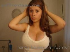 horny housewife Richmond VA